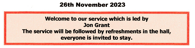 Service for Sunday 26th November 2023.